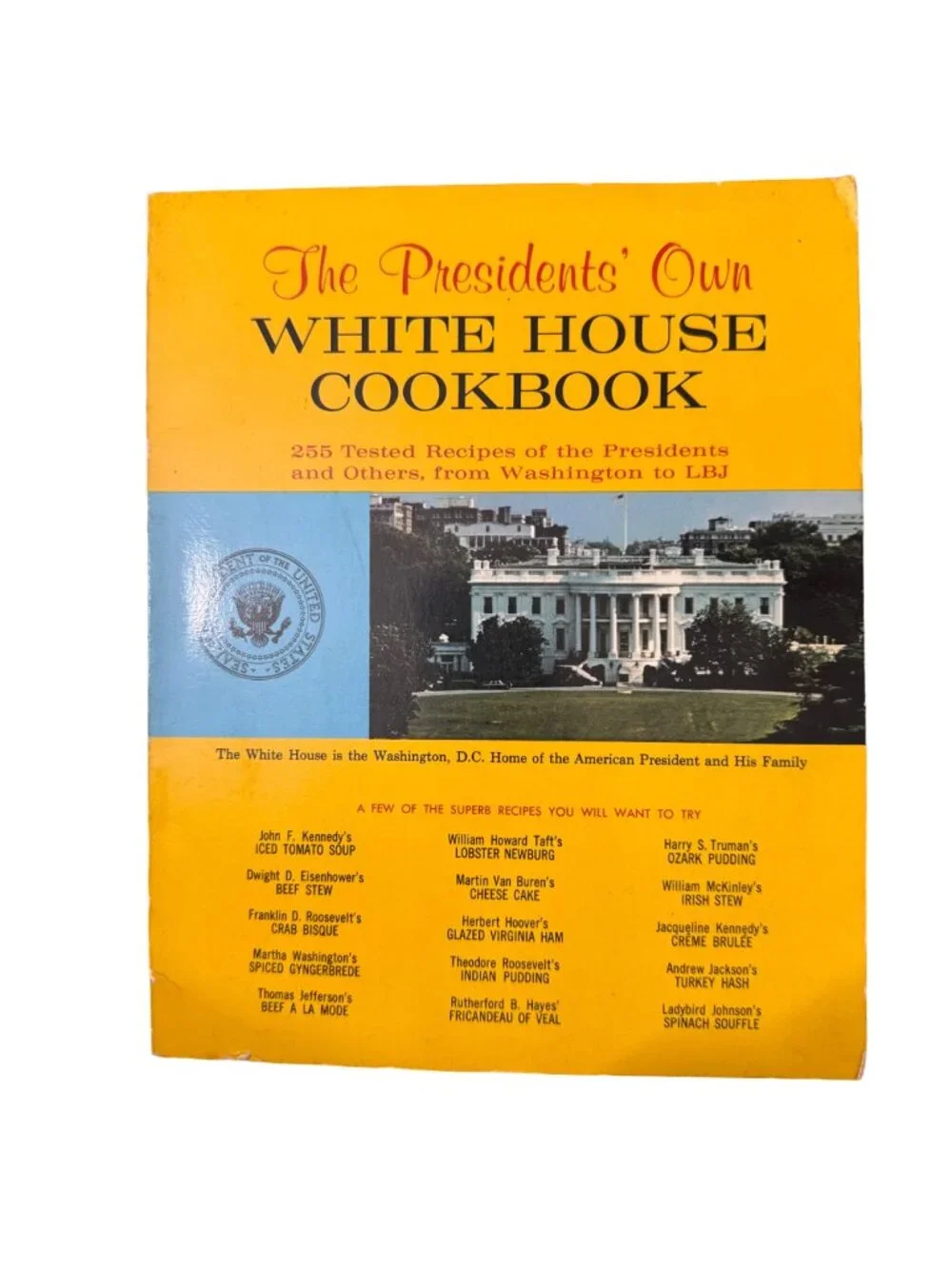 The president's own White House Cookbook SC 1968 American Recipes - Picture 1 of 13